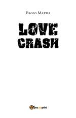 Love crash