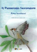 Il passerotto lavoratore