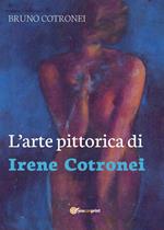 L' arte pittorica di Irene Cotronei