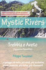 Mystic rivers. Trebbia e Aveto