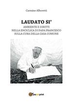 Laudato si'. Ambiente e diritti nella enciclica di papa Francesco sulla cura della casa comune