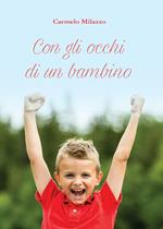 Con gli occhi di un bambino