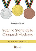 Sogni e storie delle Olimpiadi moderne