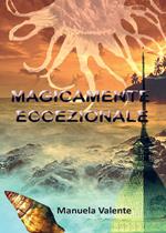 Magicamente eccezionale