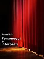 Personaggi e interpreti