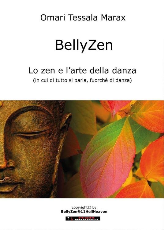 BellyZen. Lo zen e l'arte della danza - Omari Tessala Marax - copertina