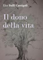 Il dono della vita