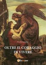 Oltre il coraggio di vivere