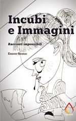 Incubi e immagini. Racconti impossibili