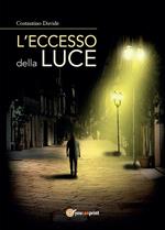 L' eccesso della luce