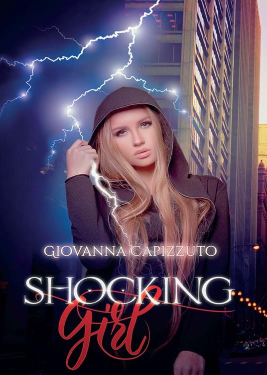 Shocking girl. Ediz. italiana - Giovanna Capizzuto - copertina