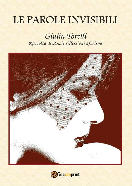 Le parole invisibili - Giulia Torelli - copertina