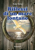 Riflessi di un mare lontano