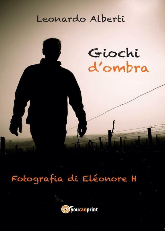 Giochi d'ombra - Leonardo Alberti - copertina