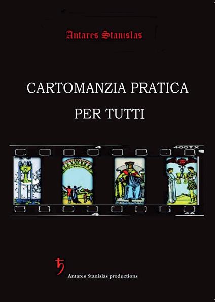 Cartomanzia pratica per tutti - Stanislas Antares - copertina