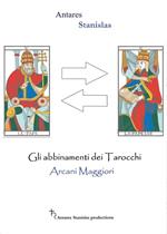 Gli abbinamenti dei tarocchi. Arcani maggiori