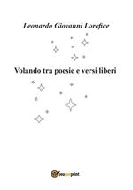 Volando tra poesie e versi liberi