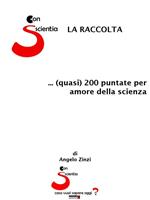 Con-Scientia. La raccolta