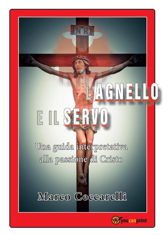 L' agnello e il servo - Marco Ceccarelli - copertina