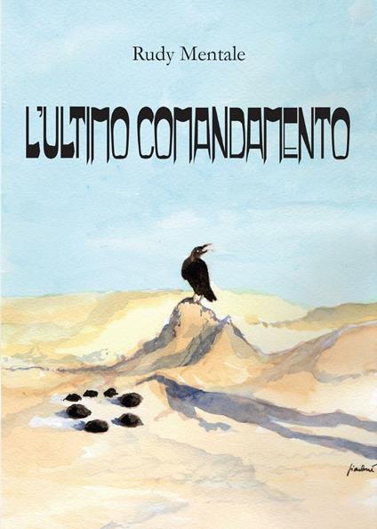 L' ultimo comandamento - Rudy Mentale - copertina