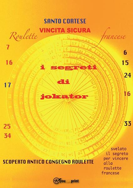 Vincita sicura roulette francese - Santo Cortese - copertina