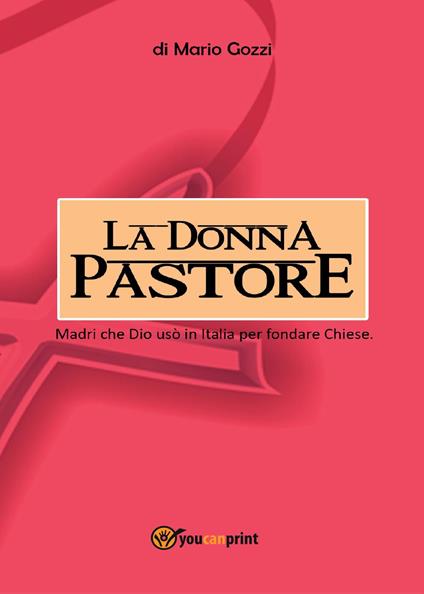 La donna pastore - Mario Gozzi - copertina