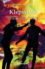 Klepsydra: azione scenica surreale in due atti con prologo e danze macabre