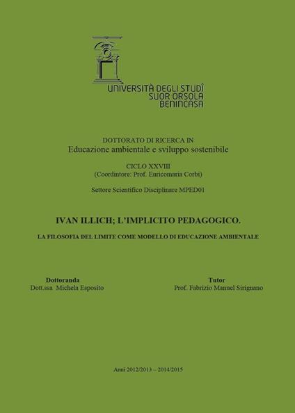 Ivan Illich, l'implicito pedagogico. La filosofia del limite come modello di educazione ambientale - Michela Esposito - copertina