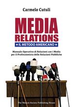 Media relations. Il metodo americano