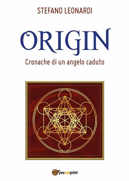 Origin. Cronache di un angelo caduto - Stefano Leonardi - copertina