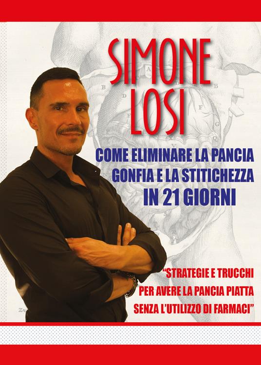 Come eliminare la pancia gonfia e la stitichezza in 21 giorni - Simone Losi - copertina