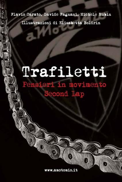 Trafiletti. Pensieri in movimento. Second lap - Amotomio,Elisabetta Boldrin - ebook