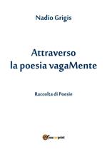 Attraverso la poesia vagaMente