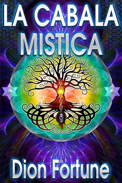 La cabala mistica - Dion Fortune - ebook