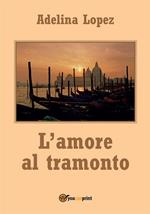 L' amore al tramonto