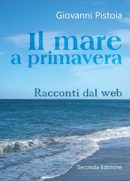 Il mare a primavera - Giovanni Pistoia - copertina