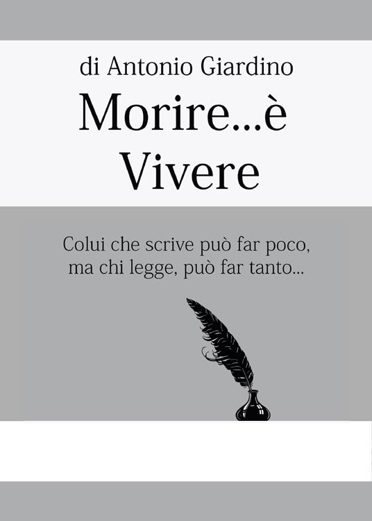 Morire... è vivere - Antonio Giardino - copertina