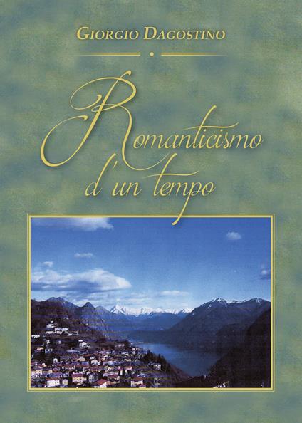 Romanticismo d'un tempo - Giorgio Dagostino - copertina