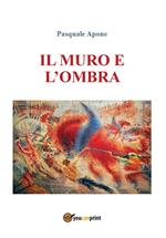 Il muro e l'ombra