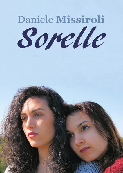 Sorelle - Daniele Missiroli - copertina