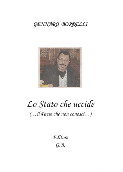 Lo Stato che uccide - Gennaro Borrelli - copertina