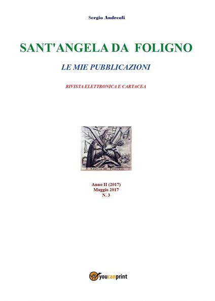 Sant'Angela da Foligno. Vol. 3 - Sergio Andreoli - copertina