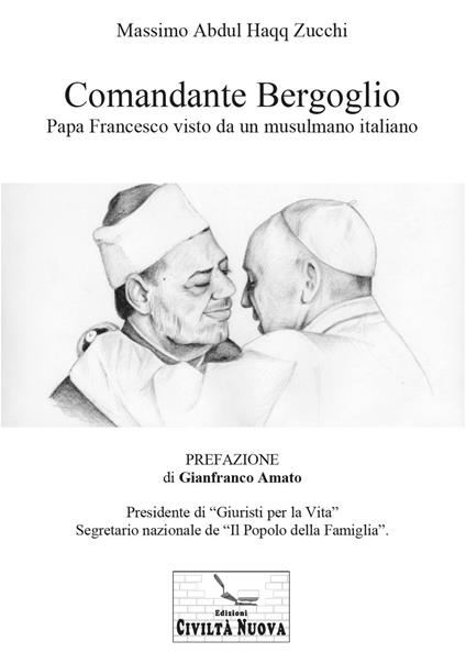 Comandante Bergoglio - Massimo Abdul Haqq Zucchi - copertina