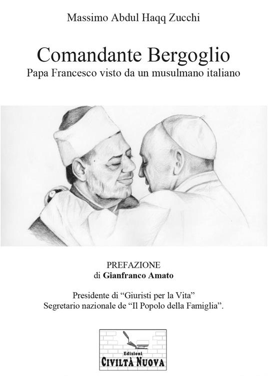 Comandante Bergoglio - Massimo Abdul Haqq Zucchi - copertina