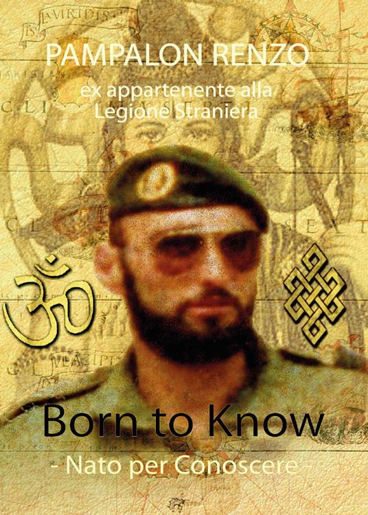 Born to know. Nato per conoscere - Renzo Pampalon - copertina