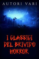 I classici del brivido horror