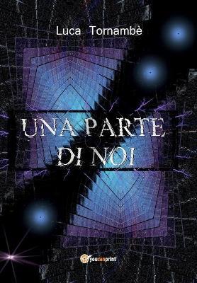 Una parte di noi - Luca Tornambè - copertina