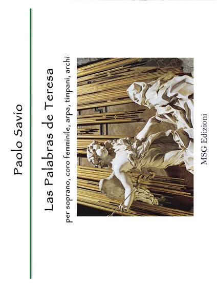 Las palabras de Teresa. Per soprano, coro femminile, arpa, timpani, archi - Paolo Savio - copertina