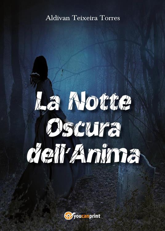 La notte oscura dell'anima - Aldivan Teixeira Torres - copertina