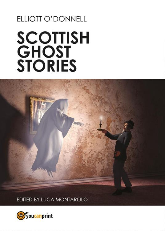 Scottish ghost stories - Elliott O'Donnell - copertina